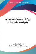 America Comes of Age: A French Analysis - Paperback