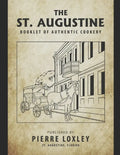 The St. Augustine Booklet Of Authentic Cookery - Paperback