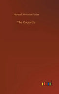 The Coquette - Hardcover