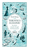 Toksvig's Almanac 2021: An Eclectic Meander Through the Historical Year by Sandi Toksvig - Hardcover