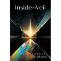 Inside the Veil: Incense to Prayer - Paperback