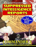 Suppressed Intelligence Reports: One Of The Most Dangerous Books Ever Published - Expanded And Updated - Paperback
