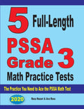 5 Full-Length PSSA Grade 3 Math Practice Tests: The Practice You Need to Ace the PSSA Math Test - Paperback