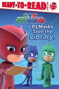 Pj Masks Save the Library!: Ready-To-Read Level 1 - Hardcover