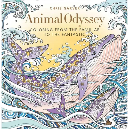Animal Odyssey: Coloring from the Familiar to the Fantastic - Paperback