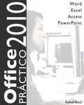 Office 2010 Práctico: Word, Excel, Access, PowerPoint - Paperback