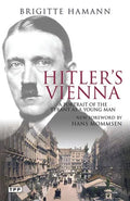 Hitler's Vienna: A Portrait of the Tyrant as a Young Man - Paperback