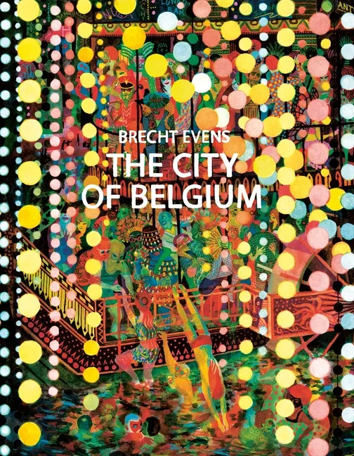 The City of Belgium - Hardcover