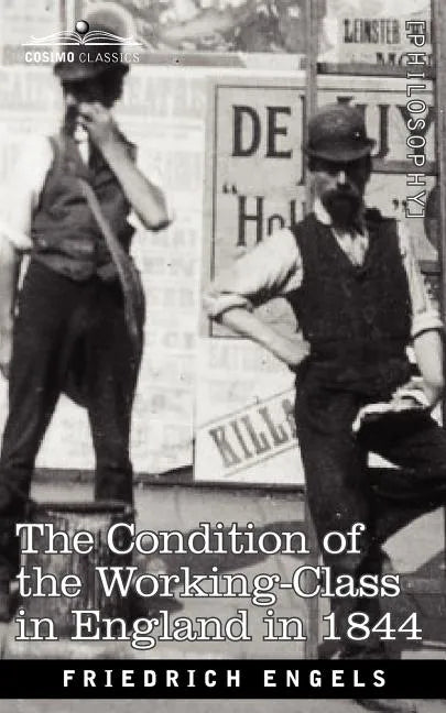 The Condition of the Working-Class in England in 1844 - Paperback