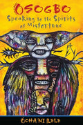 Osogbo: Speaking to the Spirits of Misfortune - Paperback