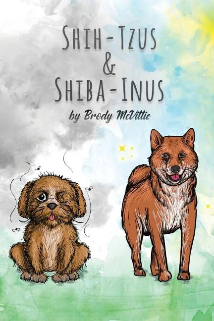 Shih-Tzu's & Shiba-Inu's - Paperback