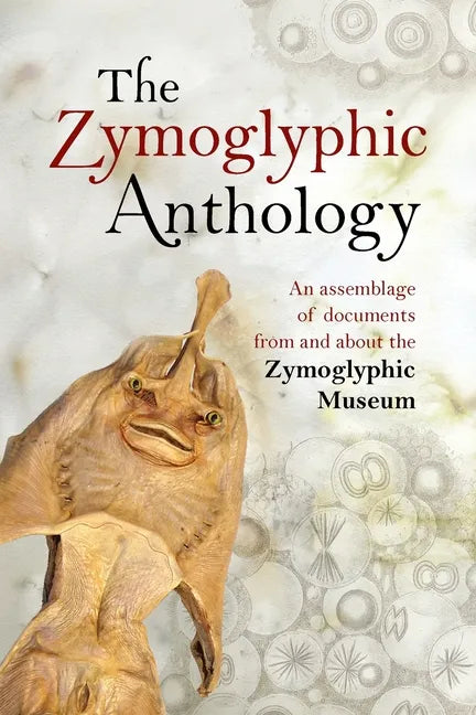 The Zymoglyphic Anthology - Paperback