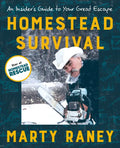 Homestead Survival: An Insider's Guide to Your Great Escape - Paperback