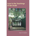 Love in the Teachings of Ibn 'Arabi - Hardcover
