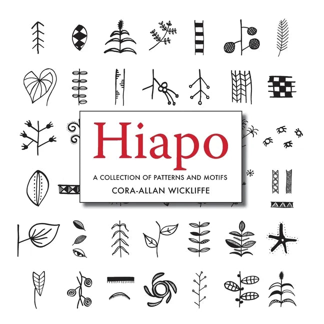 Hiapo: A collection of Patterns and Motifs - Paperback