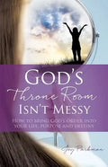 God's Throne Room Isn't Messy - Paperback