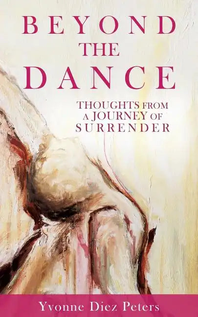 Beyond the Dance - Paperback