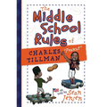 The Middle School Rules of Charles Tillman: As Told by Sean Jensen - Paperback
