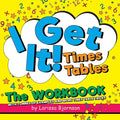 I Get It! Times Tables: The Workbook: With Tonnes of Examples And More Times Table Tricks - Paperback