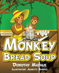 Monkey Bread Soup - Paperback