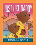 Just Like Daddy - Hardcover