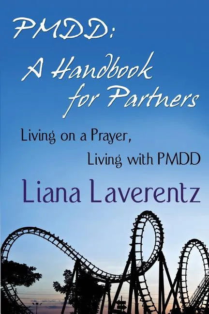 Pmdd: A Handbook for Partners - Paperback