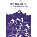 The House On The Borderland - Paperback