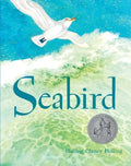 Seabird: A Newbery Honor Award Winner - Paperback