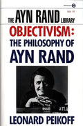 Objectivism: The Philosophy of Ayn Rand - Paperback