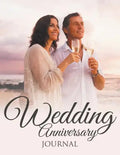 Wedding Anniversary Journal - Paperback