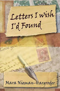 Letters I Wish I'd Found - Paperback