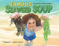 Famous Seaweed Soup - Hardcover