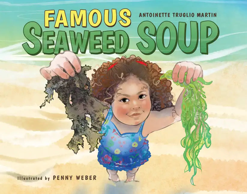 Famous Seaweed Soup - Hardcover