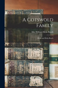A Cotswold Family: Hicks and Hicks Beach - Paperback