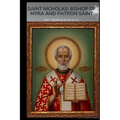 Saint Nicholas: Bishop of Myra and Patron Saint - Paperback