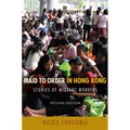 Maid to Order in Hong Kong: Stories of Migrant Workers, Second Edition - Paperback