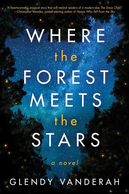 Where the Forest Meets the Stars - Hardcover