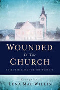 Wounded In The Church - Paperback
