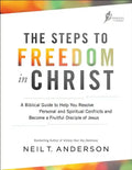 The Steps to Freedom in Christ: A Biblical Guide to Help You Resolve Personal and Spiritual Conflicts and Become a Fruitful Disciple of Jesus - Paperback