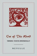 Out of This World: Thinking Fourth-Dimensionally - Paperback
