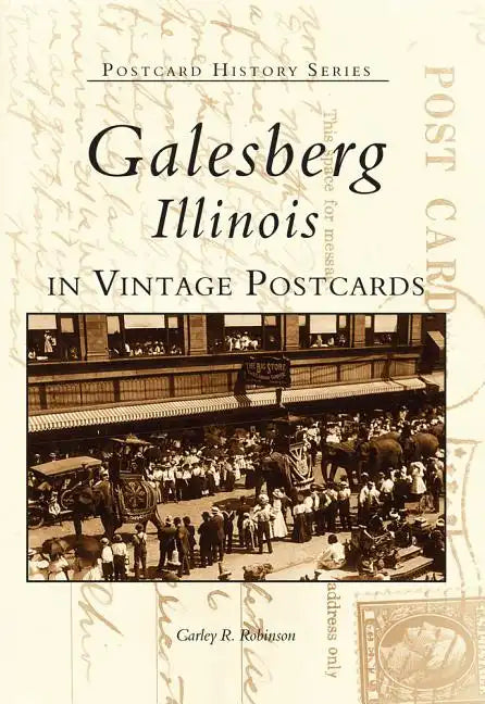 Galesburg, Illinois in Vintage Postcards - Novelty