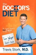 The Doctor's Diet: Dr. Travis Stork's Stat Program to Help You Lose Weight & Restore Health - Hardcover
