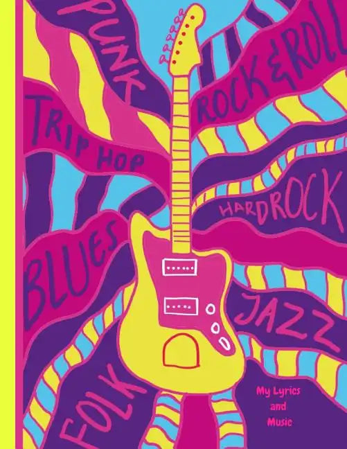 My Lyrics and Music - Paperback