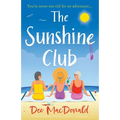The Sunshine Club: A totally uplifting, heart-warming novel about love and friendship - Paperback