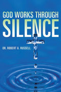 GOD Works Through Silence - Paperback