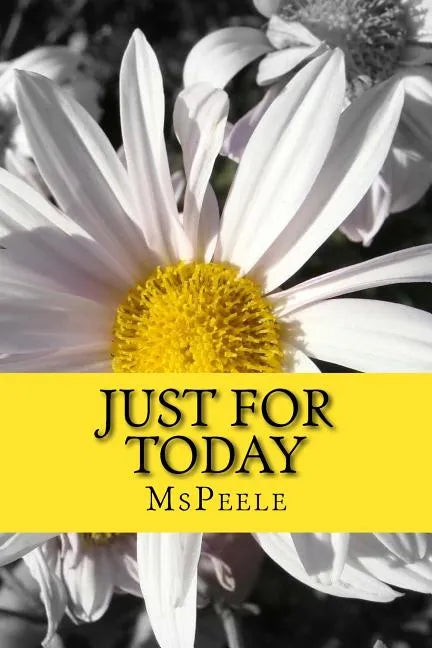 Just For Today - Paperback