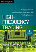 High-Frequency Trading: A Practical Guide to Algorithmic Strategies and Trading Systems - Hardcover