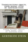 Tender buttons: objects, food, rooms (1914) by: Gertrude Stein - Paperback