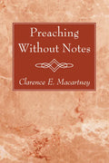 Preaching Without Notes - Paperback