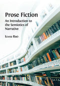 Prose Fiction: An Introduction to the Semiotics of Narrative - Paperback